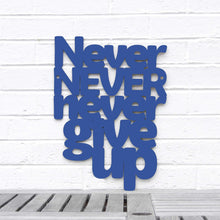 Load image into Gallery viewer, Spunky Fluff Proudly handmade in South Dakota, USA Medium / Cobalt Blue Never Never Never Give Up
