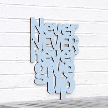 Load image into Gallery viewer, Spunky Fluff Proudly handmade in South Dakota, USA Medium / Powder Never Never Never Give Up
