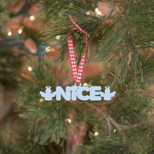 Load image into Gallery viewer, Spunky Fluff Proudly handmade in South Dakota, USA Ornament / Powder Nice Tiny Word Ornament
