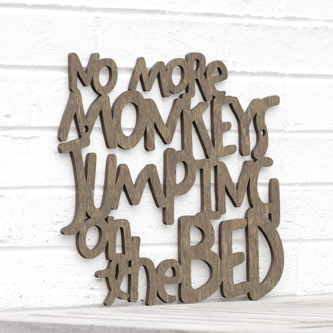 Spunky Fluff Proudly handmade in South Dakota, USA Medium / Weathered Brown No More Monkeys Jumping on the Bed