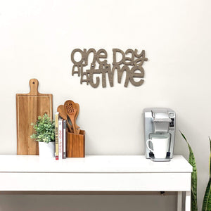 Spunky Fluff Proudly handmade in South Dakota, USA "One Day At A Time" Decorative Wall Sign