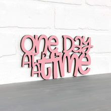 Load image into Gallery viewer, Spunky Fluff Proudly handmade in South Dakota, USA Small / Pink &quot;One Day At A Time&quot; Decorative Wall Sign
