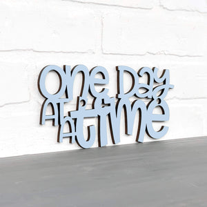 Spunky Fluff Proudly handmade in South Dakota, USA Small / Powder "One Day At A Time" Decorative Wall Sign