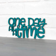 Load image into Gallery viewer, Spunky Fluff Proudly handmade in South Dakota, USA Small / Teal &quot;One Day At A Time&quot; Decorative Wall Sign
