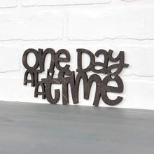 Load image into Gallery viewer, Spunky Fluff Proudly handmade in South Dakota, USA Small / Weathered Ebony &quot;One Day At A Time&quot; Decorative Wall Sign
