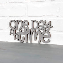 Load image into Gallery viewer, Spunky Fluff Proudly handmade in South Dakota, USA Small / Weathered Gray &quot;One Day At A Time&quot; Decorative Wall Sign
