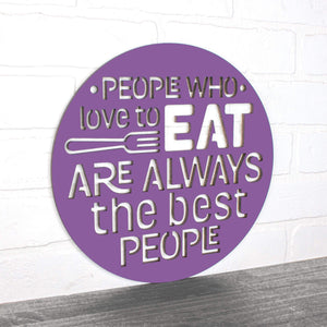 Spunky Fluff Proudly Handmade in South Dakota, USA Medium / Purple People Who Love to Eat Are Always the Best People