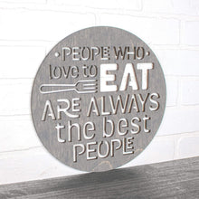 Load image into Gallery viewer, Spunky Fluff Proudly Handmade in South Dakota, USA Medium / Weathered Gray People Who Love to Eat Are Always the Best People
