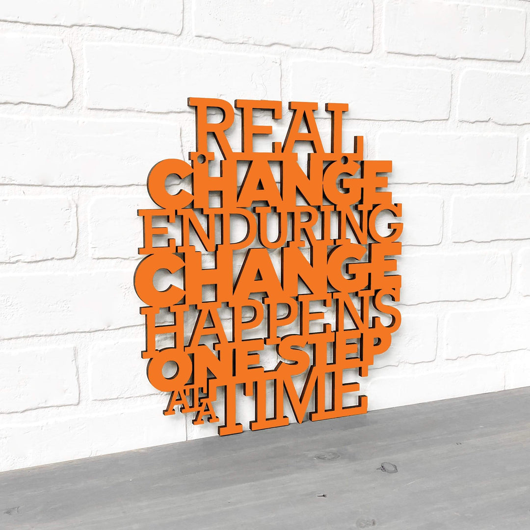 Spunky Fluff Proudly Handmade in South Dakota, USA Medium / Orange Real Change Happens One Step At A Time-RBG