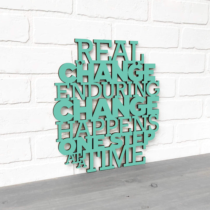 Spunky Fluff Proudly Handmade in South Dakota, USA Medium / Turquoise Real Change Happens One Step At A Time-RBG
