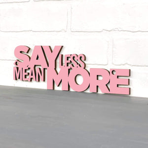 Spunky Fluff Proudly Handmade in South Dakota, USA Small / Pink Say Less Mean More