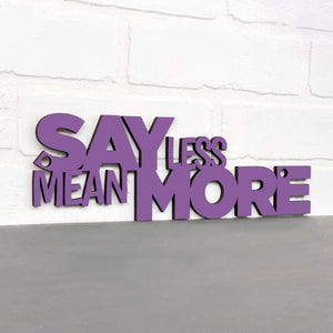 Spunky Fluff Proudly Handmade in South Dakota, USA Small / Purple Say Less Mean More