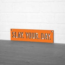 Load image into Gallery viewer, Spunky Fluff Proudly Handmade in South Dakota, USA Small / Orange Slay Your Day
