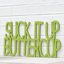 Load image into Gallery viewer, Spunky Fluff Proudly Handmade in South Dakota, USA Large / Pear Green Suck it up Buttercup
