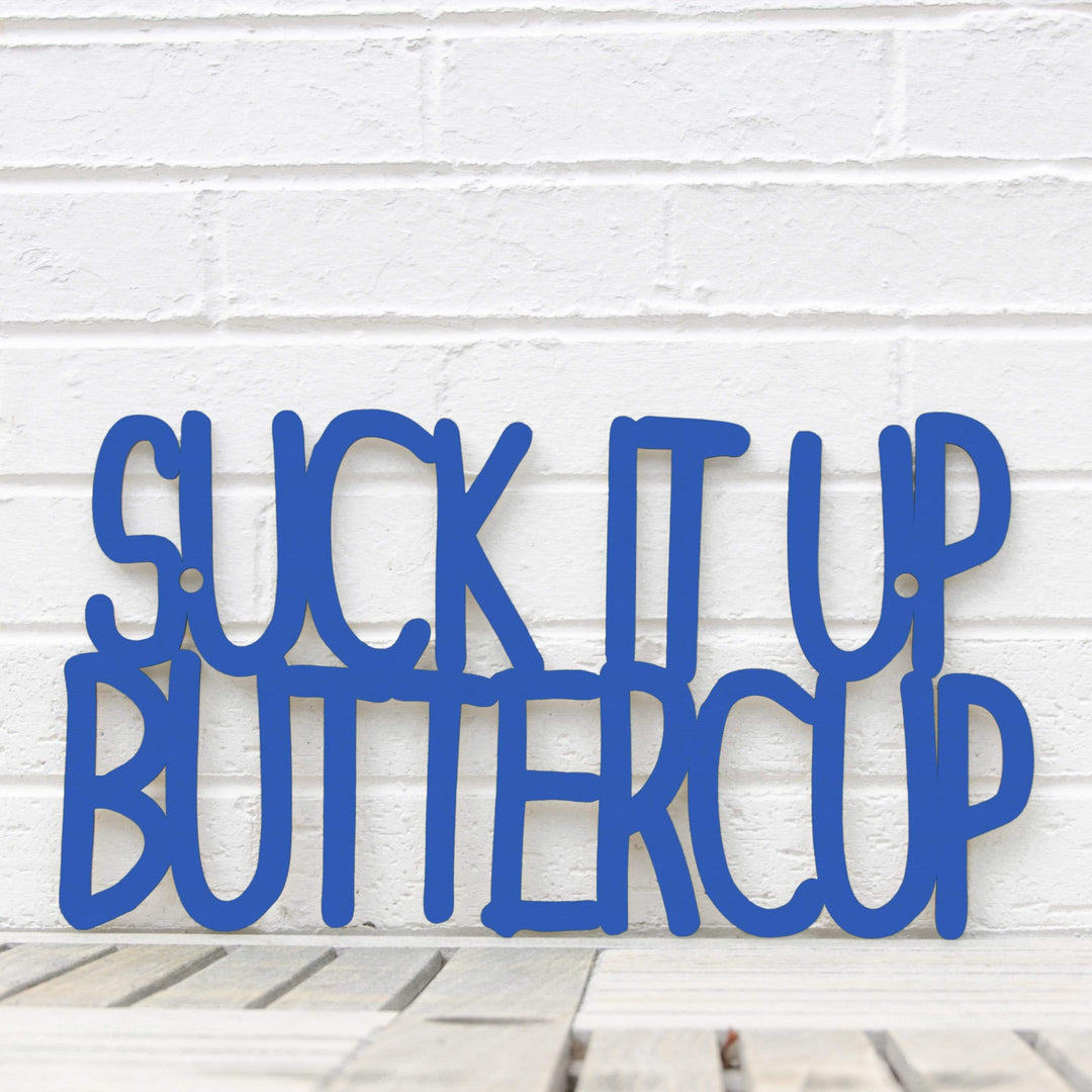 Spunky Fluff Proudly Handmade in South Dakota, USA Medium / Cobalt Blue Suck it up Buttercup