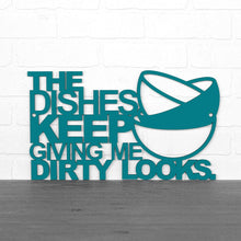 Load image into Gallery viewer, Spunky Fluff Proudly Handmade in South Dakota, USA Medium / Teal The Dishes Keep Giving me Dirty Looks
