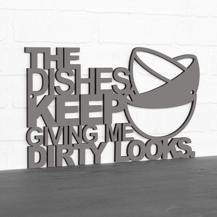Spunky Fluff Proudly Handmade in South Dakota, USA The Dishes Keep Giving me Dirty Looks