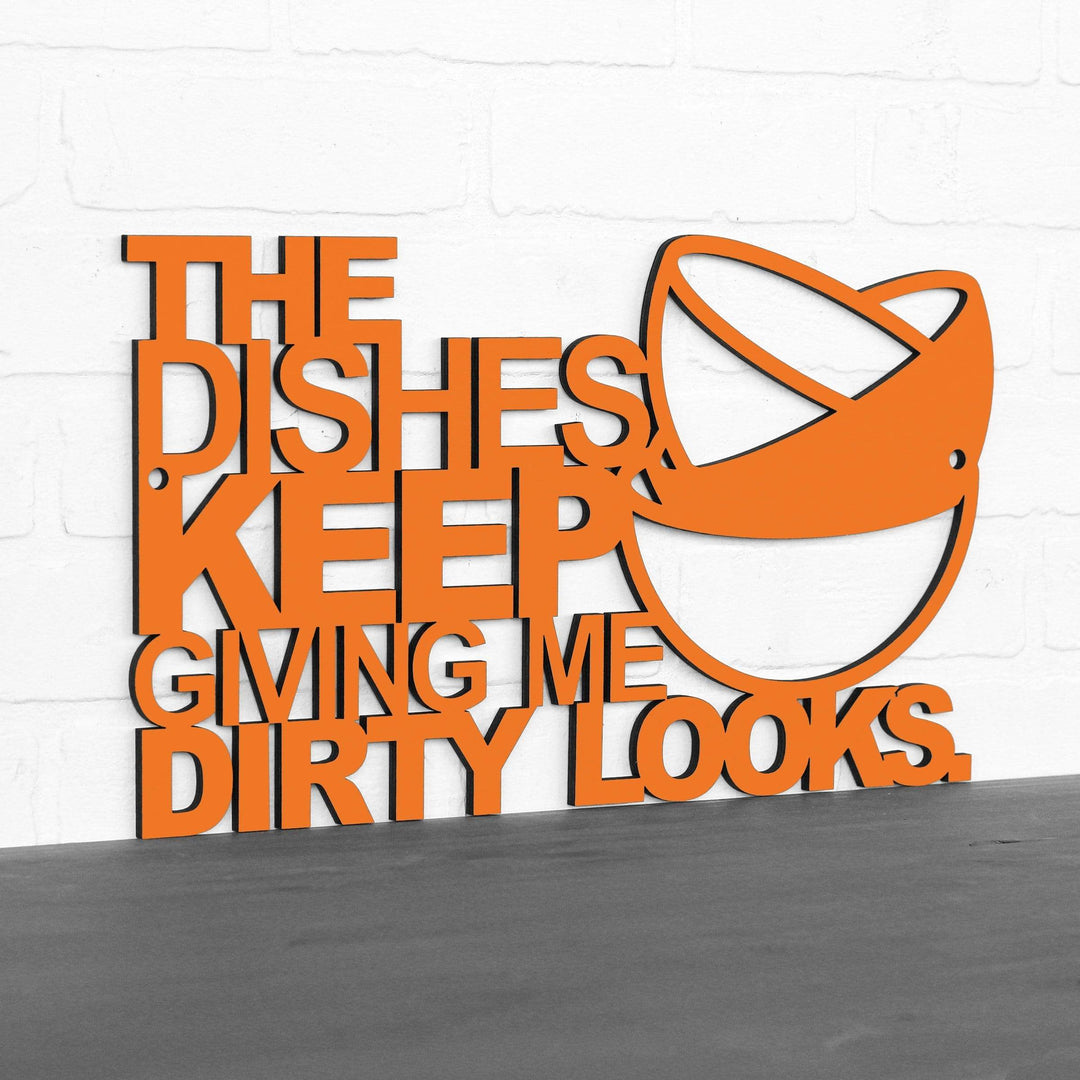 Spunky Fluff Proudly Handmade in South Dakota, USA The Dishes Keep Giving me Dirty Looks
