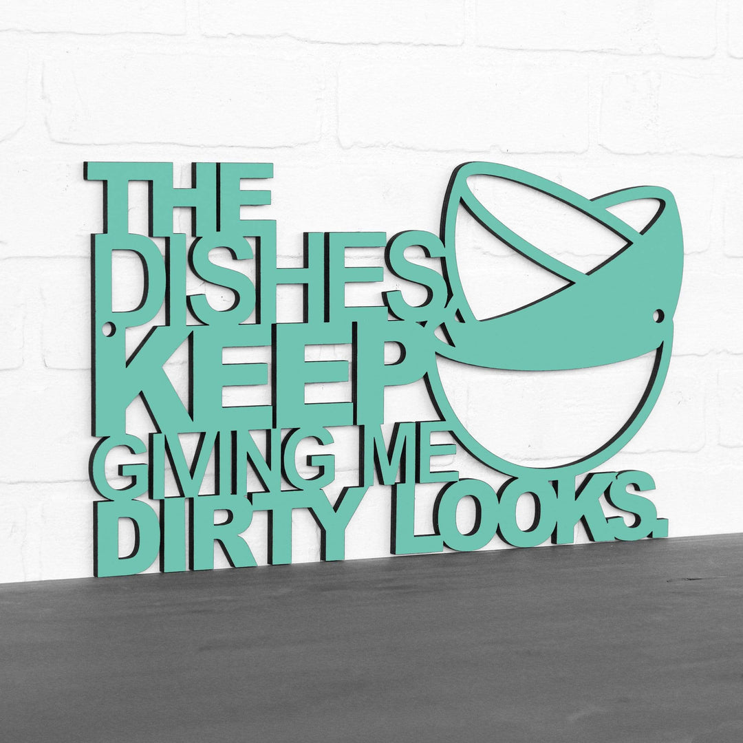 Spunky Fluff Proudly Handmade in South Dakota, USA The Dishes Keep Giving me Dirty Looks