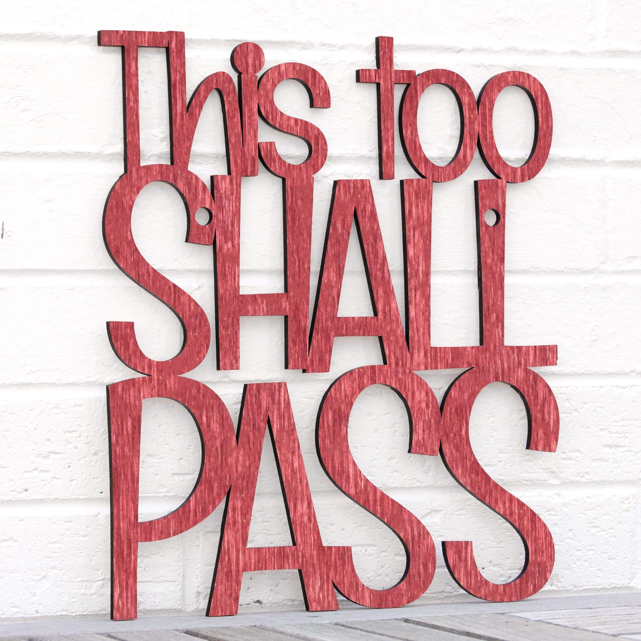 This Too Shall Pass – Sticks and Steel