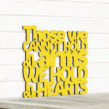 Load image into Gallery viewer, Spunky Fluff Proudly Handmade in South Dakota, USA Medium / Yellow Those We Cannot Hold in our Arms We Hold in our Hearts

