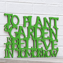 Load image into Gallery viewer, Spunky Fluff Proudly Handmade in South Dakota, USA Medium / Grass Green To Plant a Garden is to Believe in the Future
