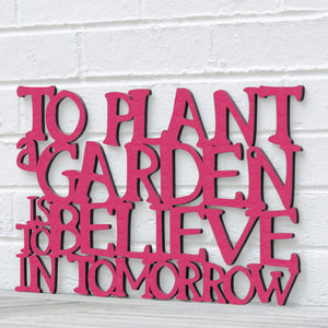 Spunky Fluff Proudly Handmade in South Dakota, USA Medium / Magenta To Plant a Garden is to Believe in the Future