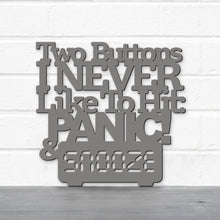 Load image into Gallery viewer, Spunky Fluff Proudly Handmade in South Dakota, USA Medium / Charcoal Gray Two Buttons I Never Like To Hit: Panic &amp; Snooze, Ted Lasso Quote
