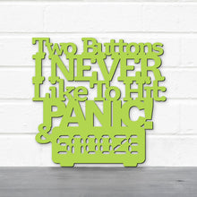 Load image into Gallery viewer, Spunky Fluff Proudly Handmade in South Dakota, USA Medium / Pear Green Two Buttons I Never Like To Hit: Panic &amp; Snooze, Ted Lasso Quote
