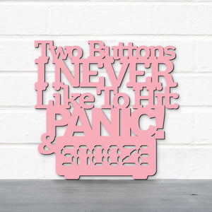 Spunky Fluff Proudly Handmade in South Dakota, USA Medium / Pink Two Buttons I Never Like To Hit: Panic & Snooze, Ted Lasso Quote