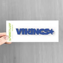 Load image into Gallery viewer, Spunky Fluff Proudly handmade in South Dakota, USA Cobalt Vikings-Tiny Word Magnet
