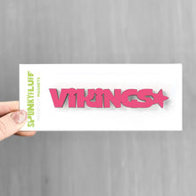 Load image into Gallery viewer, Spunky Fluff Proudly handmade in South Dakota, USA Magenta Vikings-Tiny Word Magnet
