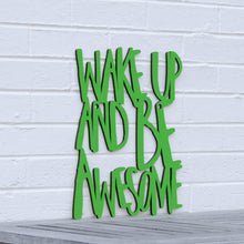 Load image into Gallery viewer, Spunky Fluff Proudly handmade in South Dakota, USA Medium / Grass Green Wake Up and Be Awesome
