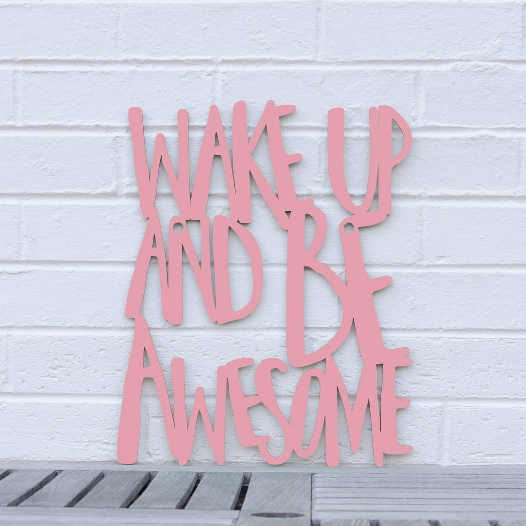 Spunky Fluff Proudly handmade in South Dakota, USA Medium / Pink Wake Up and Be Awesome