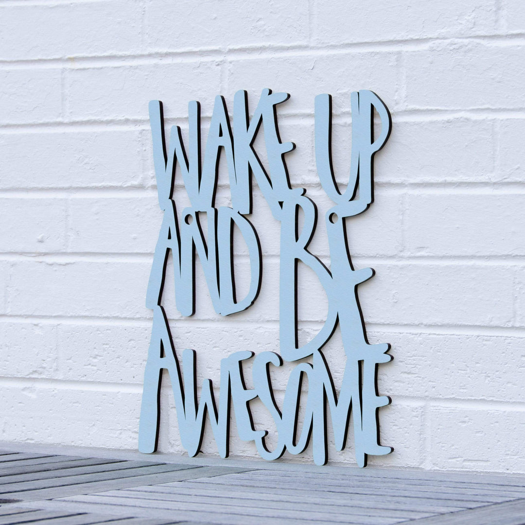 Spunky Fluff Proudly handmade in South Dakota, USA Medium / Powder Wake Up and Be Awesome