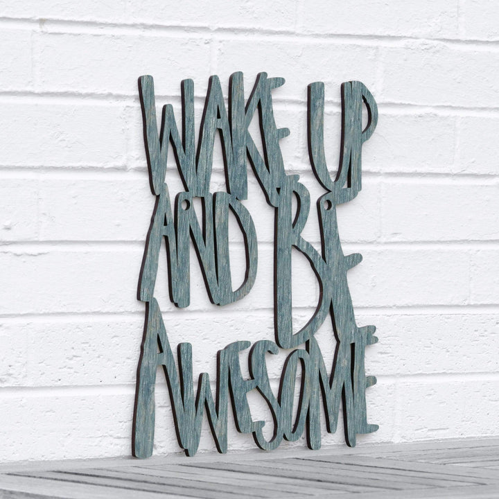 Spunky Fluff Proudly handmade in South Dakota, USA Medium / Weathered Denim Wake Up and Be Awesome