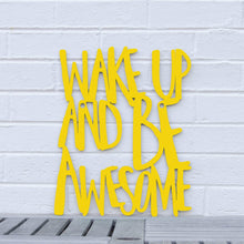 Load image into Gallery viewer, Spunky Fluff Proudly handmade in South Dakota, USA Medium / Yellow Wake Up and Be Awesome
