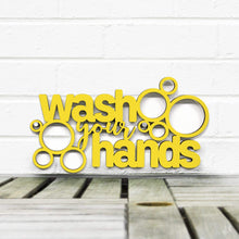 Load image into Gallery viewer, Spunky Fluff Proudly handmade in South Dakota, USA Small / Yellow &quot;Wash Your Hands&quot; Decorative Wall Sign
