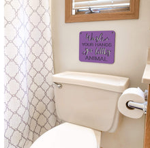Load image into Gallery viewer, Spunky Fluff Proudly handmade in South Dakota, USA Small / Purple &quot;Wash Your Hands Ya Filthy Animal&quot; Decorative Sign
