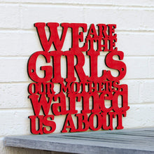 Load image into Gallery viewer, Spunky Fluff Proudly handmade in South Dakota, USA Medium / Red We are the Girls our Mothers Warned Us About
