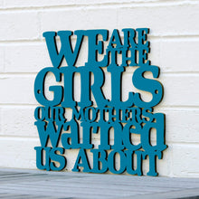 Load image into Gallery viewer, Spunky Fluff Proudly handmade in South Dakota, USA Medium / Teal We are the Girls our Mothers Warned Us About
