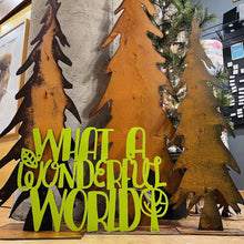 Load image into Gallery viewer, Spunky Fluff Proudly handmade in South Dakota, USA &quot;What a Wonderful World&quot; Decorative Wall Sign
