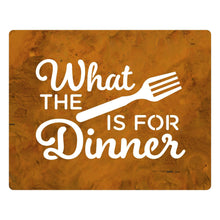 Load image into Gallery viewer, Prairie Dance Proudly Handmade in South Dakota, USA What The Fork Is For Dinner - Tabletop Sign
