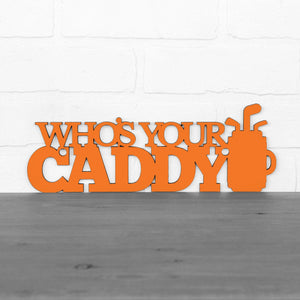 Spunky Fluff Proudly handmade in South Dakota, USA Small / Orange Who's Your Caddy