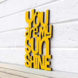 Spunky Fluff Proudly handmade in South Dakota, USA Large / Yellow "You are my Sunshine" Decorative Sign