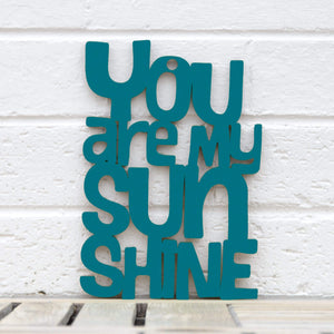 Spunky Fluff Proudly handmade in South Dakota, USA Small / Teal "You are my Sunshine" Decorative Sign